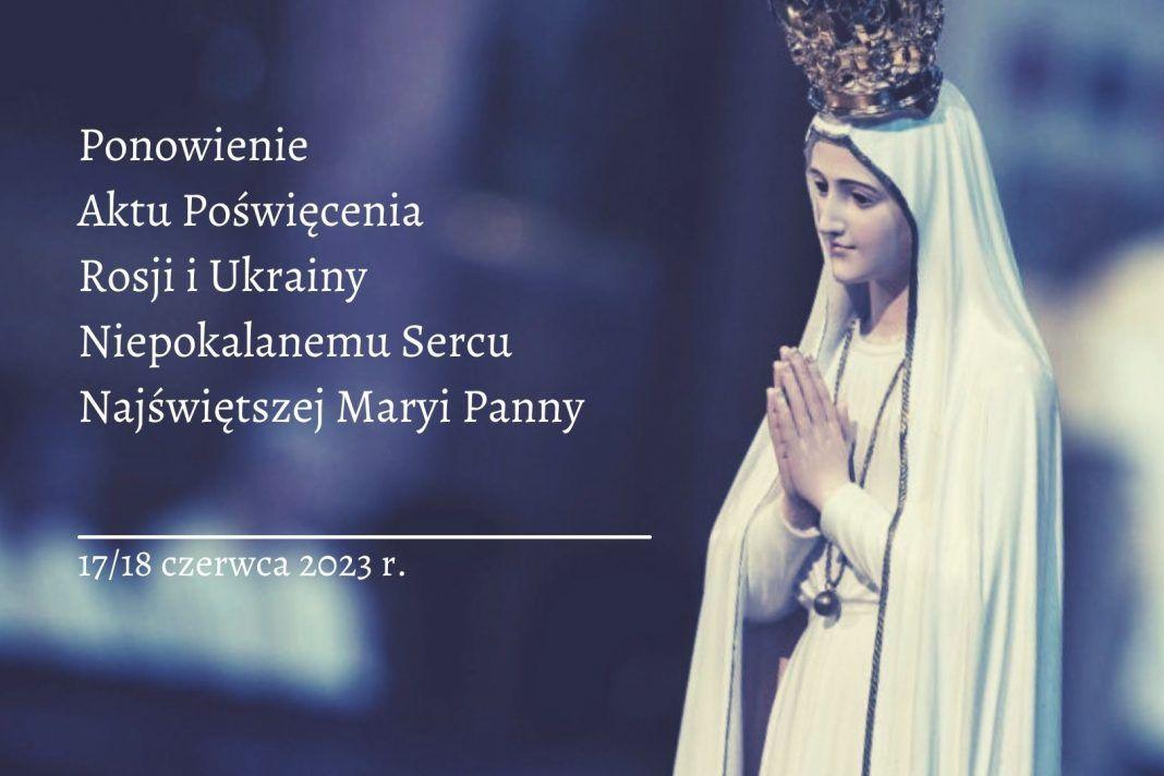 Kościół w Polsce ponawia Akt poświęcenia Rosji i Ukrainy Niepokalanemu Sercu NMP