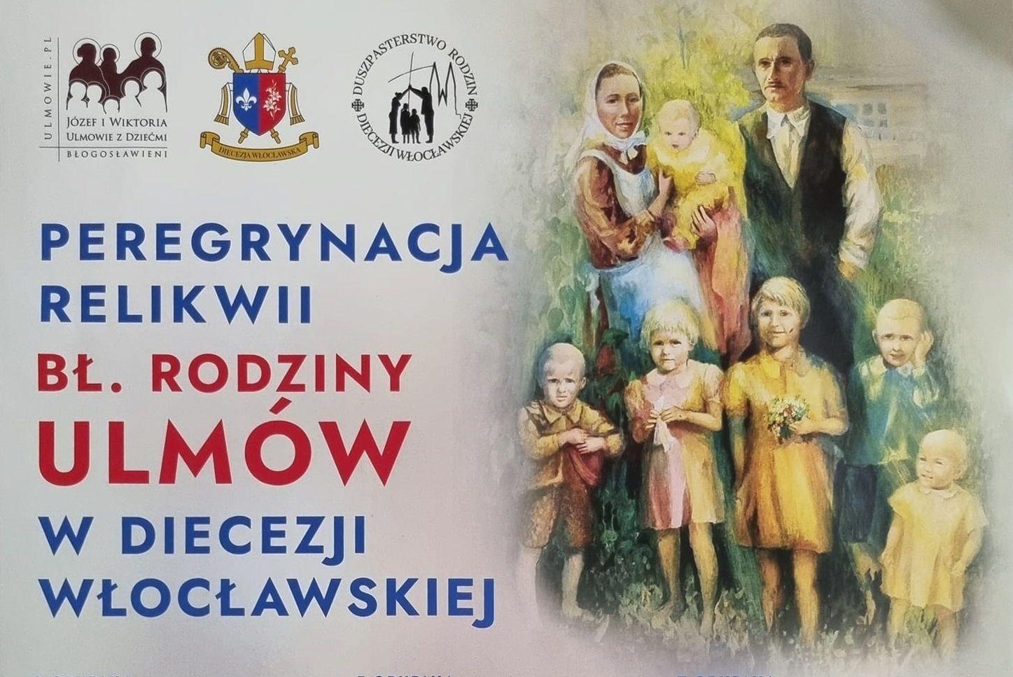 Peregrynacja relikwii błogosławionej rodziny Ulmów w diecezji włocławskiej (program)